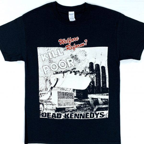 Dead Kennedys - Kill The Poor