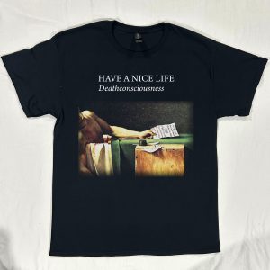 Have a Nice Life - Deathconsciousness