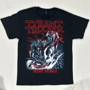 Tyrant Trooper - Insane Sickness